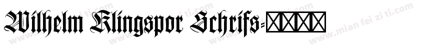 Wilhelm Klingspor Schrifs字体转换